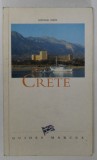 CRETE par SOPHIE NICK , GUIDES MARCUS , 1999, PREZINTA SUBLINIERI *