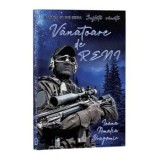 Vanatoare de reni. Cartea 1 din seria Suflete vanate/Ioana Amalia Dragomir