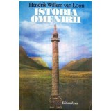 Hendrik Willem Van Loon - Istoria omenirii - 116029