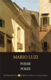 Poesie. Poezii/Mario Luzi