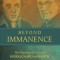 Beyond Immanence: The Theological Vision of Kierkegaard and Barth