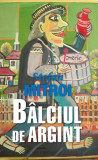 B&acirc;lciul de argint - Hardcover - Ştefan Mitroi - RAO