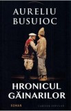 Hronicul Gainarilor - Aureliu Busuioc