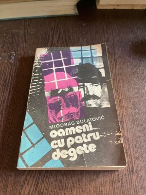 Miodrag Bulatovic - Oameni cu patru degete foto