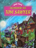 Mark Twain - Aventurile lui Tom Sawyer