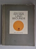 Istoria unei secunde &ndash; Adrian Paunescu (autograf, dedicatie)