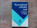 REUMATISMUL ARTICULAR ACUT de D. ANDRONESCU ...D. OLTEANU , 1996