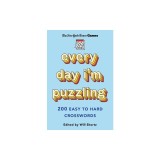 New York Times Games Every Day I'm Puzzling: 200 Easy to Hard Crosswords