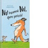 Nu inseamna Nu, spune soricelul - Martin Fuchs