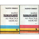 Valentin Stroescu - Bazele farmacologice ale practicii medicale - vol.I-II - 105200