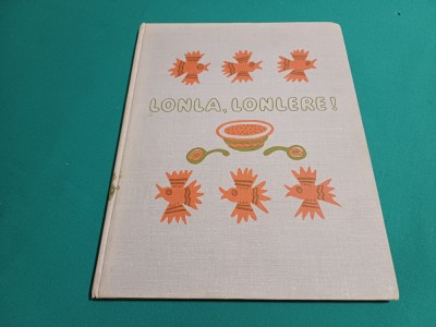 LONLA, LONLERE * POVEȘTI ȘI C&amp;Acirc;NTECE POPULARE RUSEȘTI *TEXT FRANCEZĂ/ 1971 * 29 foto