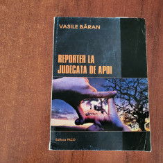 Reporter la judecata de apoi de Vasile Baran