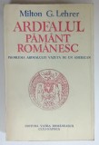 ARDEALUL PAMANT ROMANESC-MILTON G. LEHRER,1991