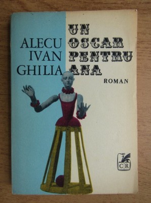 Alecu Ivan Ghilia - Un oscar pentru Ana foto