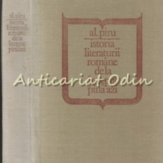 Istoria Literaturii Romane De La Inceput Pina Azi - Al. Piru