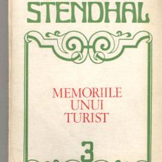 Memoriile unui turist vol. 3 Stendhal Ed. Sport-Turism 1978 brosata