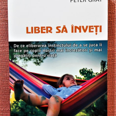 Liber sa inveti. Editura Herald, 2021- Peter Gray