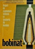 Carte Tehnica: Reguli de Exploatare Tesatorie Bumbac Bobinat. Manual 1974, Limba Romana, Coperta Brosata, Stare Buna