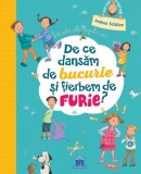 &Icirc;ntrebările copilăriei: De ce dansăm de bucurie și fierbem de furie - Hardcover - Andrea Sch&uuml;tze - Didactica Publishing House