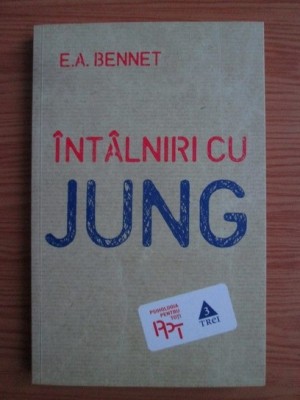 E. A. Bennet - Intalniri cu Jung foto