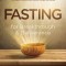 Fasting for Breakthrough and Deliverance