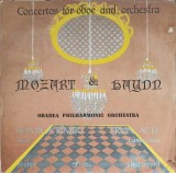 Disc vinil, LP. Concertos For Oboe And Orchestra-Mozart, Haydn, Oradea Philharmonic Orchestra, Oboe Romic&amp;#259;, Clasica