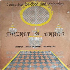 Disc vinil, LP. Concertos For Oboe And Orchestra-Mozart, Haydn, Oradea Philharmonic Orchestra, Oboe Romic&#259;
