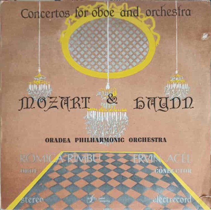 Disc vinil, LP. Concertos For Oboe And Orchestra-Mozart, Haydn, Oradea Philharmonic Orchestra, Oboe Romic&amp;#-241488