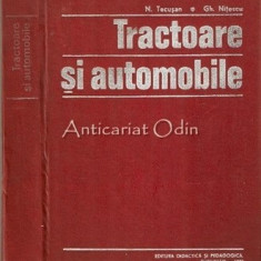 Tractoare Si Automobile - N. Tecusan, Gh. Nitescu - Tiraj: 5680 Exemplare