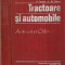 Tractoare Si Automobile - N. Tecusan, Gh. Nitescu - Tiraj: 5680 Exemplare