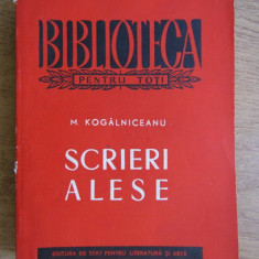 Mihail Kogalniceanu - Scrieri alese