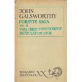 Galsworthy - Vara t&icirc;rzie a unui Foryte * &Icirc;ncătuşaţi de lege ( FORSYTE SAGA II )