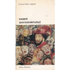 Francine-Claire Legrand - Ensor Necunoscutul
