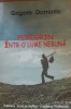 Peregrin &icirc;ntr-o lume nebuna - Grigore Dominte