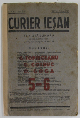 CURIER IESAN , REVISTA LUNARA , NUMAR DEDICAT LUI G. TOPIRCEANU , G. COSBUC , O. GOGA , ANUL 1 , NR. 5 - 6 , 20 MAI - 1 AUGUST 1941 foto