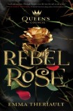 The Queen&#039;s Council Rebel Rose