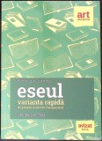 ESEUL, VARIANTA RAPIDA DE PREGATIRE PENTRU BACALAUREAT-MARILENA LASCAR, LILIANA PAICU-357660