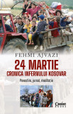 Cumpara ieftin 24 martie. Cronica infernului kosovar, Corint