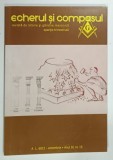 ECHERUL SI COMPASUL , REVISTA DE ISTORIE SI GANDIRE MASONICA , OCTOMBRIE , ANUL IV , NUMARUL 15