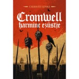 Cromwell harminc ez&uuml;stje - (K&uuml;l&ouml;nleges kiad&aacute;s) - Cserh&aacute;ti Lenke