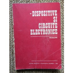 DISPOZITIVE SI CIRCUITE ELECTRONICE. PROBLEME-DAN DASCALU SI COLAB.