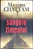 SANGELE TIMPULUI-MAXIME CHATTAAM-350270