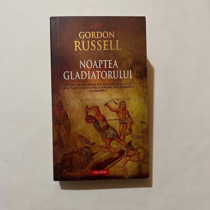 Gordon Russell - Noaptea gladiatorului