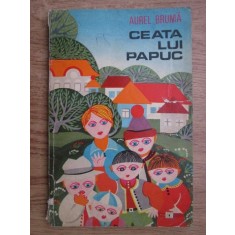 Aurel Bruma - Ceata lui papuc