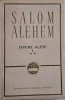 Opere Alese, Vol. III: Intoarcerea de la Iarmaroc - Salom Alehem, Roman Beletristica