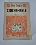 Carte veche 1937 Gabriel Chevallier Clochemerle Limba franceza