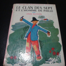 E,Blyton- Le Clan des Sept et L'Home de Paille-1961-in franceza-ilust. D''Aslan