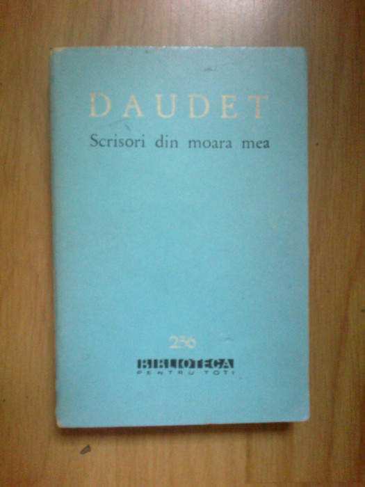 a4b DAUDET - SCRISORI DIN MOARA MEA