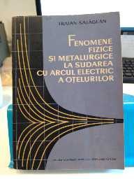 Fenomene fizice și metalurgice la sudarea cu arcul electric. Sălăgean Traian foto