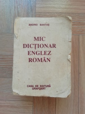 Mic dictionar Englez - Roman - Andrei Bantas foto